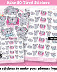 42 Cute Koko the Koala SO Tired Planner Stickers
