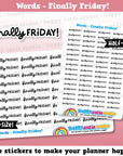 Finally Friday Words/Functional/Planner Stickers