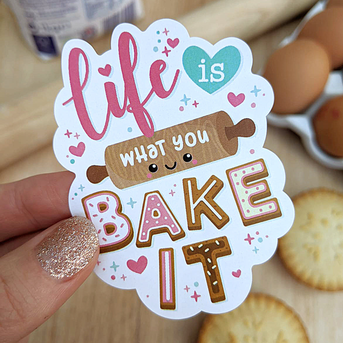Happy Cutie Studio Life Is What You Bake It Large Sticker/Kawaii/Cute