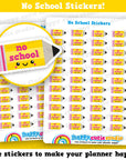 44 Cute No School/Teacher/College/School Planner Stickers