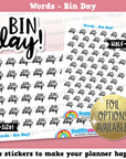 Bin Day Words/Functional Planner Stickers