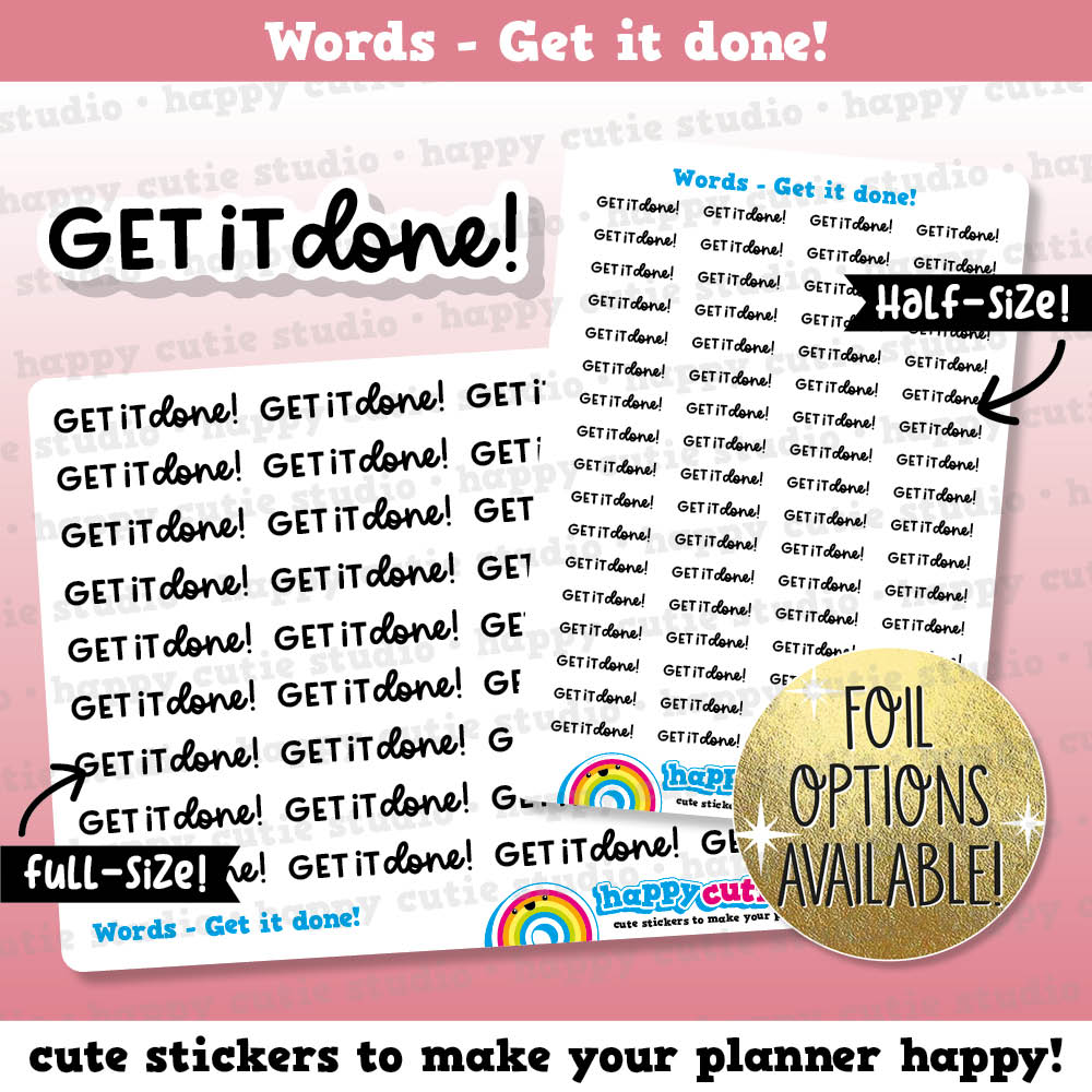 Get It Done! Words/Functional/Foil Planner Stickers