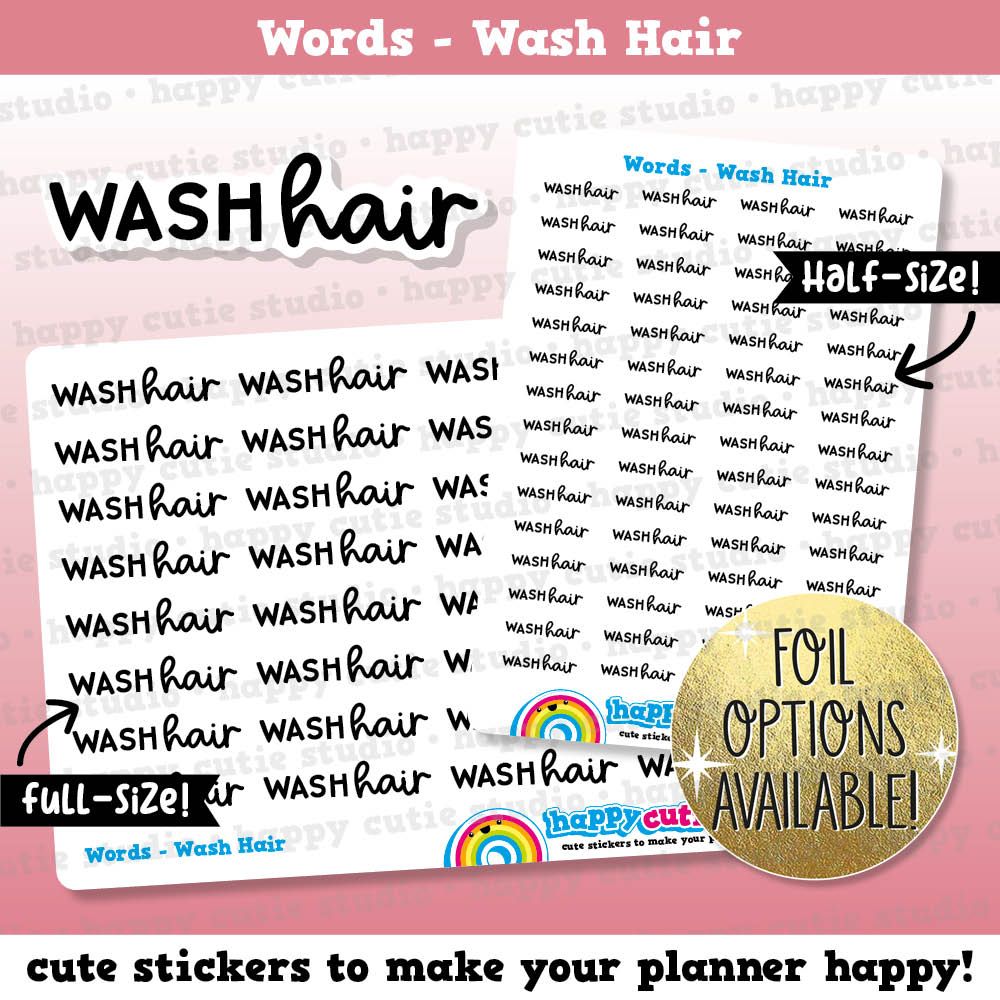 Wash Hair Words/Functional/Foil Planner Stickers