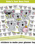 Koko the Koala Has Just Been Paid Planner Stickers