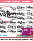 Please read the description!***  Custom Words MULTIPLE SHEETS Planner Stickers