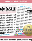 Note To Self Words/Banners/Functional Planner Stickers