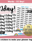 PJ Day Words/Functional Planner Stickers