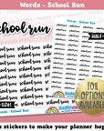 School Run Words/Functional Planner Stickers