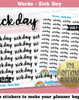 Sick Day Words/Functional Planner Stickers