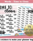 Time To Clean Words/Functional Planner Stickers