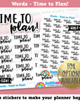 Time To Plan Words/Functional Planner Stickers