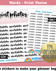 Print Photos Words/Functional Planner Stickers