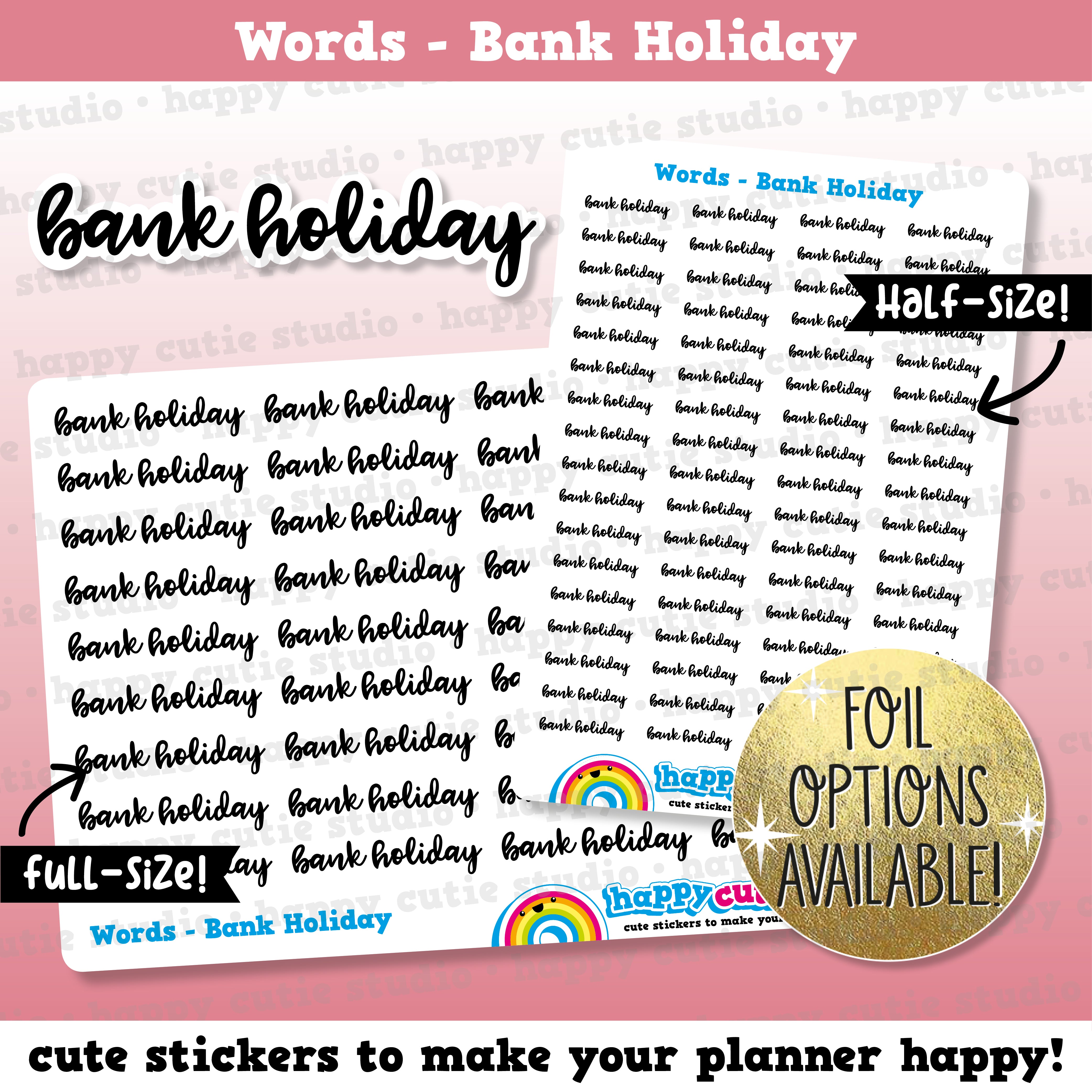 Bank Holiday Words/Functional/Foil Planner Stickers