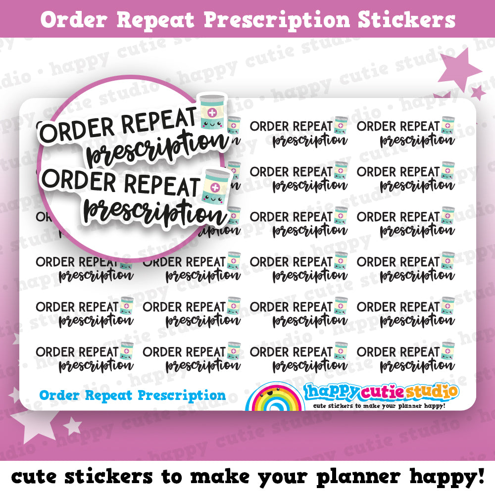 28 Cute Order Repeat Prescription/Medicine/Pills/Reminder Planner Stickers