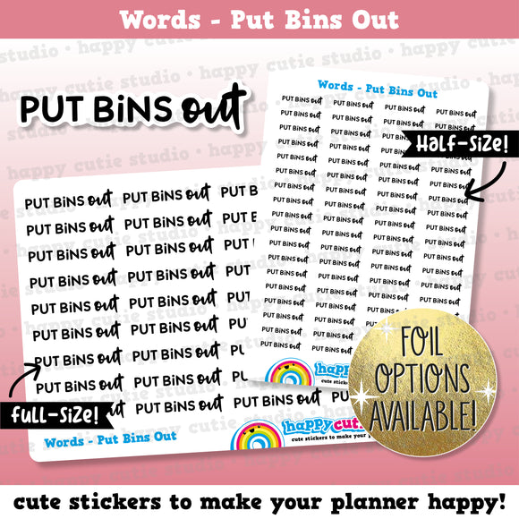 Put Bins Out Words/Functional/Foil Planner Stickers