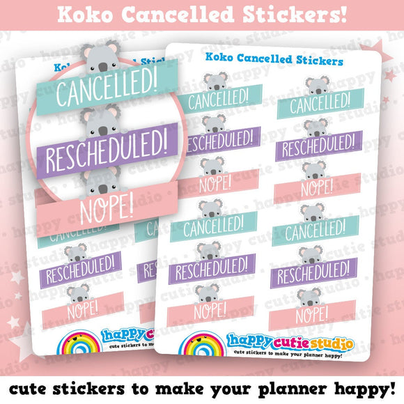 12 Cute Koko the Koala Cancelled/Rescheduled/Nope Planner Stickers