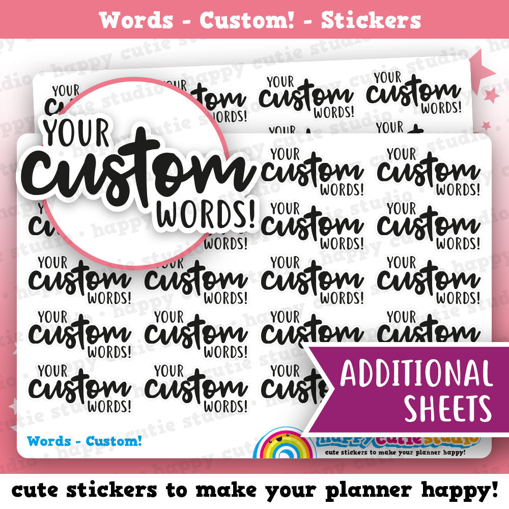 Please read the description!***  Custom Words MULTIPLE SHEETS Planner Stickers