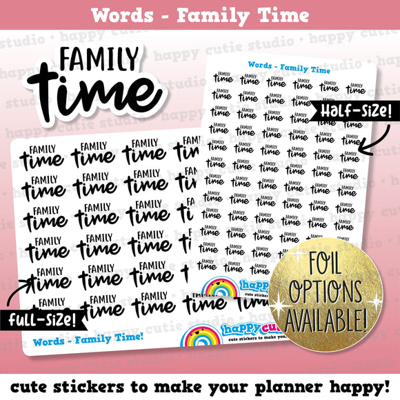 Family Time Words/Functional/Foil Planner Stickers