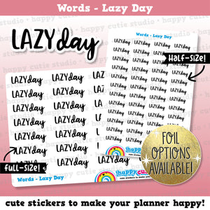 Lazy Day Words/Functional/Foil Planner Stickers