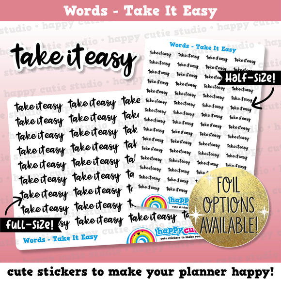 Take It Easy Words/Functional/Foil Planner Stickers