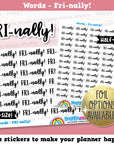 Fri-Nally! Words/Functional/Foil Planner Stickers