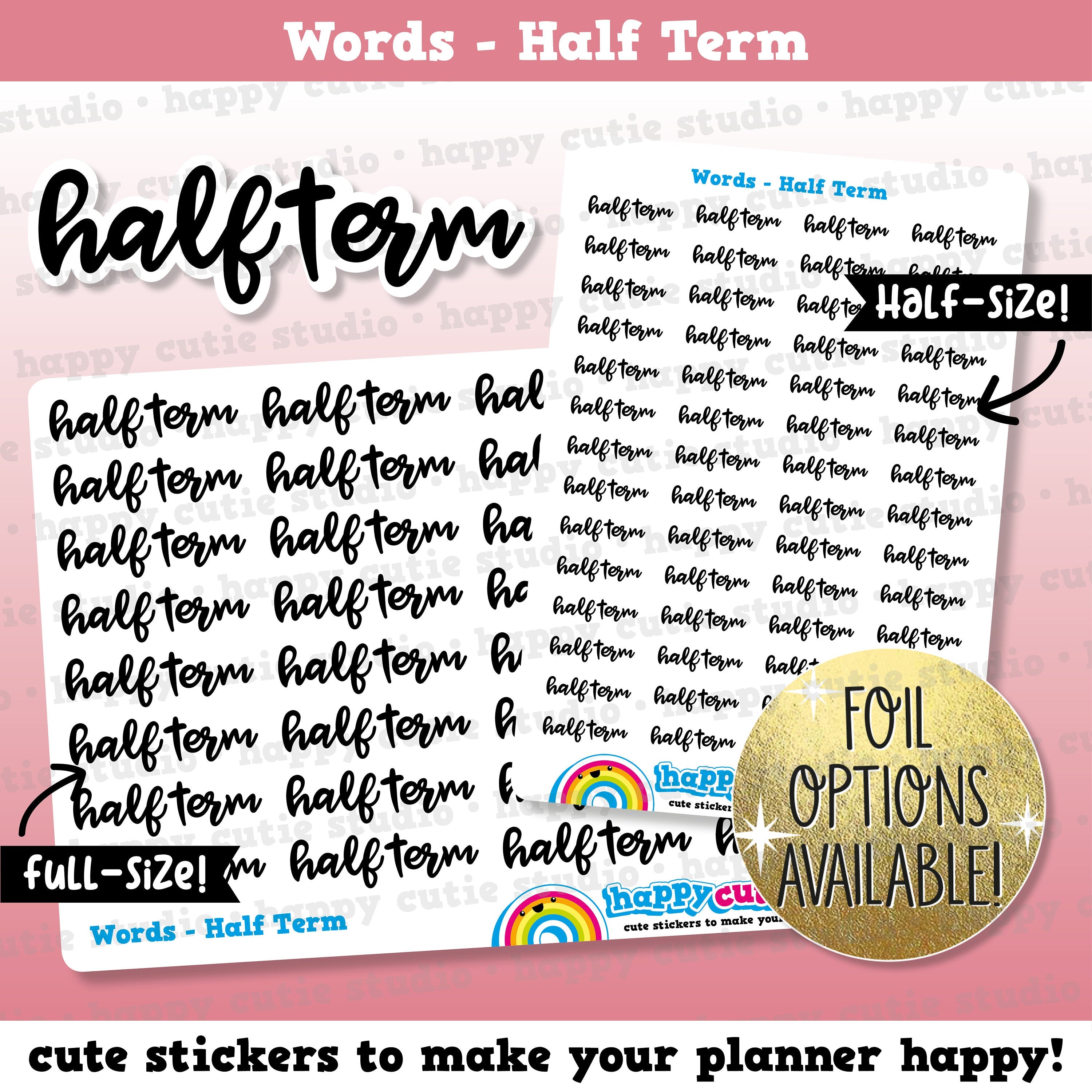 Half Term Words/Functional/Foil Planner Stickers