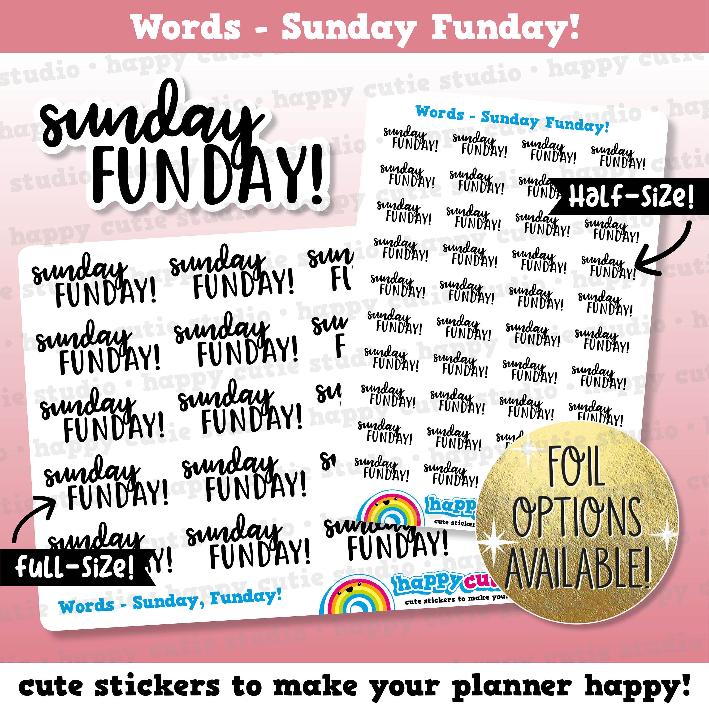 Sunday Funday Words/Functional/Foil Planner Stickers