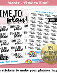 Time To Plan Words/Functional/Foil Planner Stickers